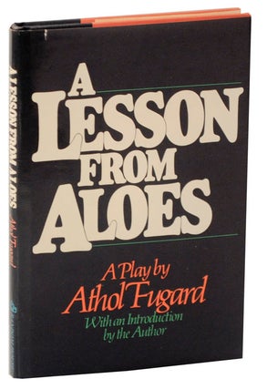 Item #110149 A Lesson From Aloes. Athol FUGARD