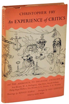 Item #110159 An Experience of Critics and The Approach to Dramatic Criticism. Christopher...