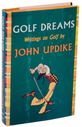Item #110262 Golf Dreams: Writing on Golf. John UPDIKE