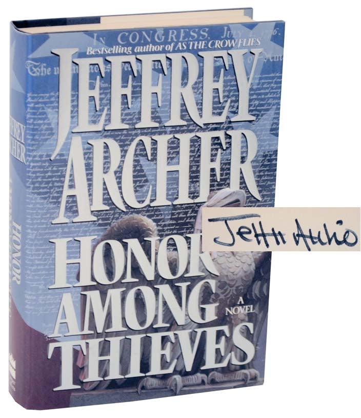Item #110456 Honor Among Thieves (Signed First Edition). Jeffrey ARCHER.