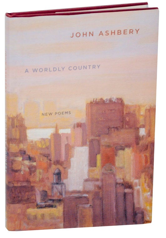 Item #110528 A Worldly Country: New Poems. John ASHBERY.