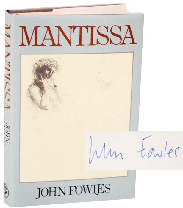 Item #111294 Mantissa (Signed First Edition). John FOWLES.