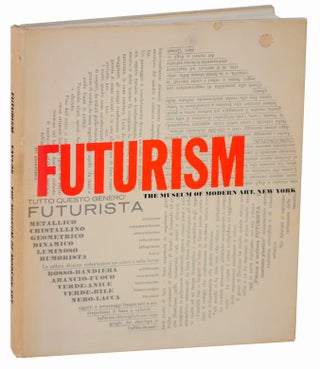 Item #111355 Futurism. Joshua C. TAYLOR