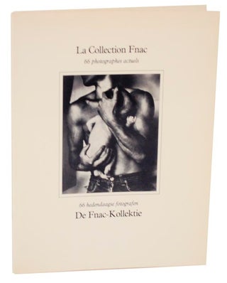 Item #111497 La Collection Fnac 66 Photographes Actuels / 66 Hedendaagse Fotografen de...