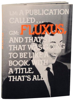 Item #111705 In The Spirit of Fluxus. Elizabeth ARMSTRONG, Joan Ruthfuss Janet Jenkins,...