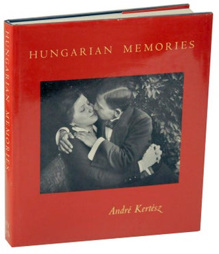 Item #111711 Hungarian Memories. Andre KERTESZ