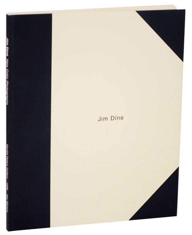 Item #111757 Jim Dine: New Color Photographs. Jim DINE, Marc Glimcher.
