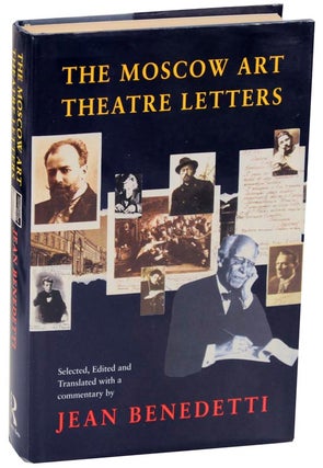 Item #112614 The Moscow Art Theatre Letters. Jean BENEDETTI
