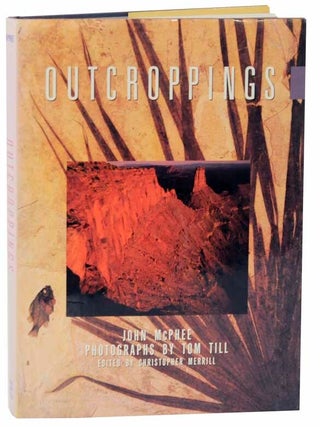 Item #112701 Outcroppings. John McPHEE, Tom Till