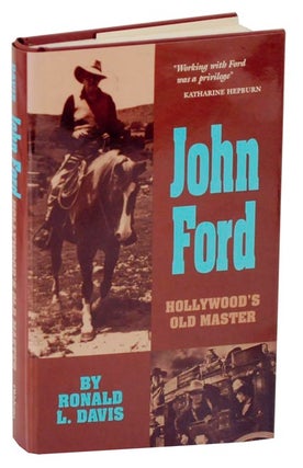 Item #112867 John Ford: Hollywood's Old Master. Ronald L. DAVIS