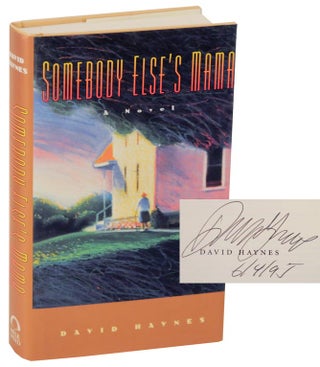 Item #112881 Somebody Else's Mama (Signed First Edition). David HAYNES