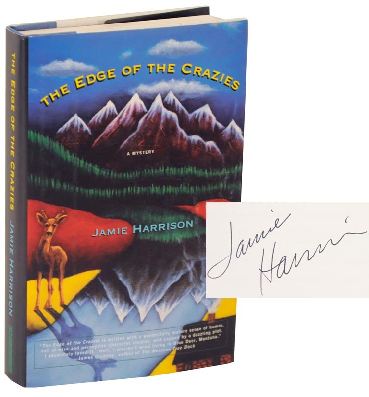 Item #112947 The Edge of the Crazies (Signed First Edition). Jamie HARRISON.