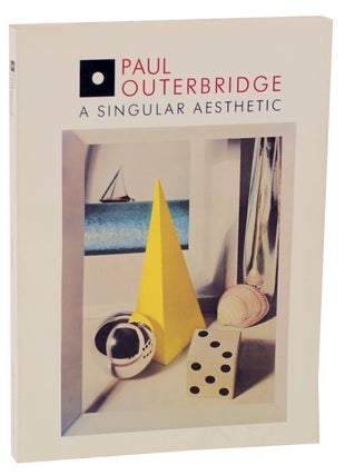 Item #112986 Paul Outerbridge: A Singular Aesthetic. Elaine DINES, Paul Outerbridge