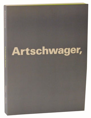 Item #113201 Richard Artschwager. Richard ARMSTRONG, Richard Artschwager