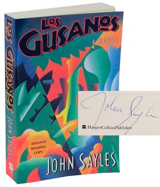 Item #113831 Los Gusanos (Signed Advance Reading Copy). John SAYLES