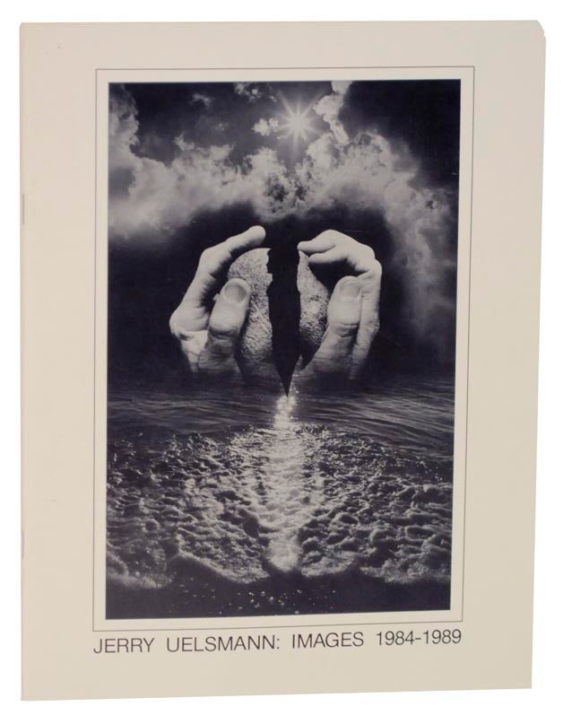 Item #113873 Jerry Uelsmann: Images, 1984-1989. Jerry UELSMANN, David Ribar.