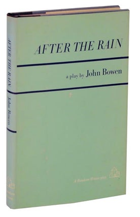 Item #113957 After The Rain. John BOWEN