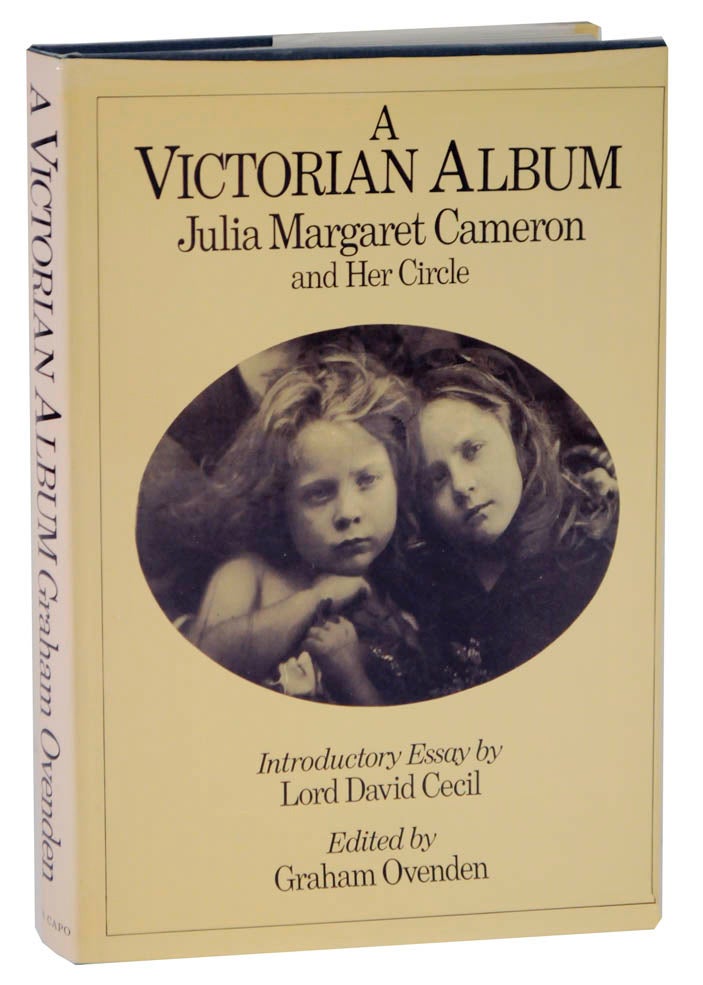 Item #114031 A Victorian Album: Julia Margaret Cameron and Her Circle. OVENDEN Graham, Julia Margaret Cameron.