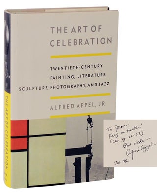 Item #114169 The Art of Celebration: Twentieth-Century Painting, Literature, Sculpture,...