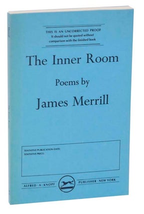 Item #114232 The Inner Room (Uncorrected Proof). James MERRILL