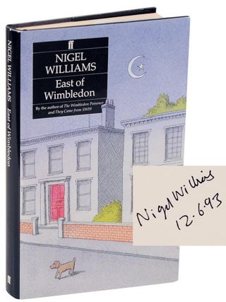 Item #114385 East of Wimbledon (Signed First Edition). Nigel WILLIAMS