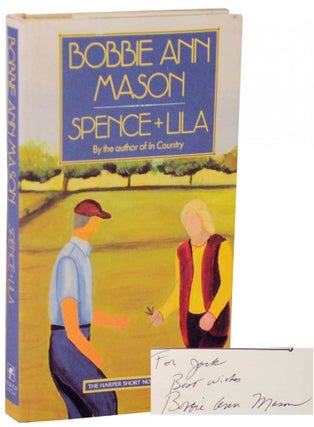 Item #114424 Spence + Lila (Signed First Edition). Bobbie Ann MASON