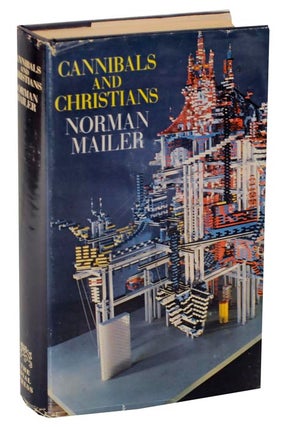 Item #114805 Cannibals and Christians. Norman MAILER
