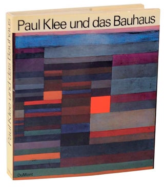 Item #114812 Paul Klee und das Bauhaus. Christian GEELHAAR, Paul Klee