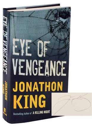 Item #114983 Eye of Vengeance (Signed First Edition). Jonathon KING
