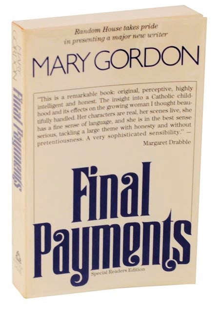 Item #115347 Final Payments (Advance Reading Copy). Mary GORDON.
