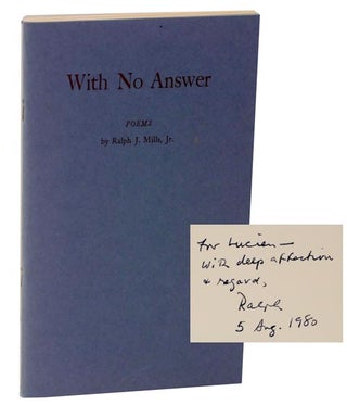 Item #115366 With No Answer (Signed First Edition). Ralph J. Jr MILLS