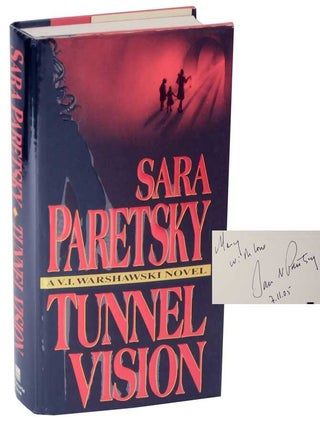 Item #115582 Tunnel Vision (Signed First Edition). Sara PARETSKY
