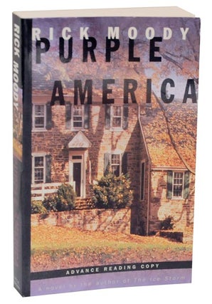 Item #115659 Purple America (Advance Reading Copy). Rick MOODY