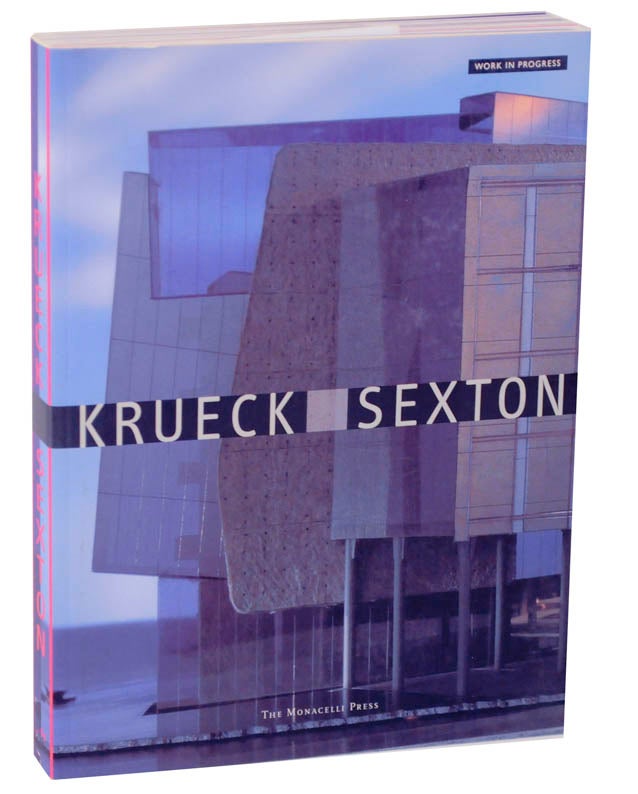 Item #115804 Krueck and Sexton: Work in Progress. Ron KRUECK, Mark Sexton.