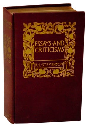 Item #115923 Essays and Criticisms. Robert Louis STEVENSON