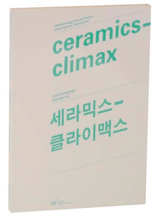 Item #116236 2009 Gyeonggi Annual Project Contemporary Ceramic Art - Ceramics -Climax. Nam...