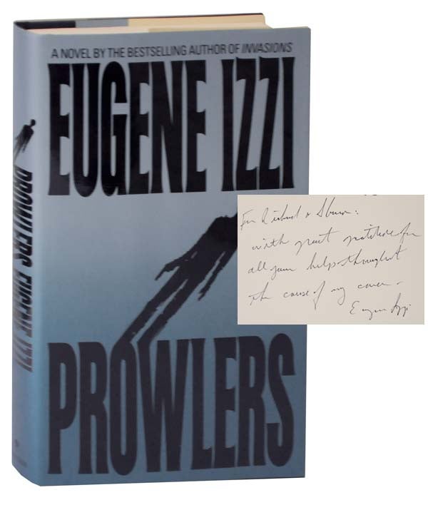 Item #116300 Prowlers (Signed First Edition). Eugene IZZI.
