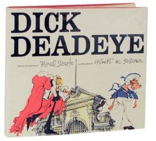 Item #116799 Dick Deadeye. Ronald SEARLE