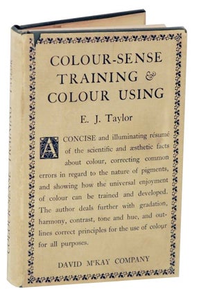 Item #116811 Colour-Sense Training & Colour Using. E. J. TAYLOR
