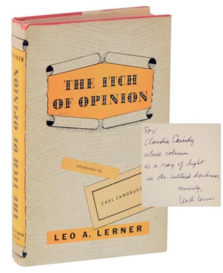 Item #117363 The Itch of Opinion (Signed First Edition). Leo LERNER