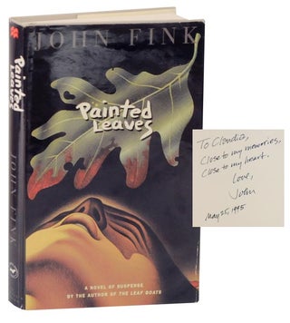 Item #117419 Painted Leaves (Signed First Edition). John FINK
