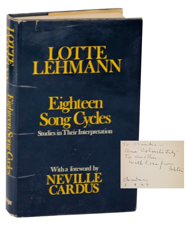 Item #117423 Eighteen Song Cycles: Studies in Their Interpretation (Signed Association Copy). Lotte LEHMANN.