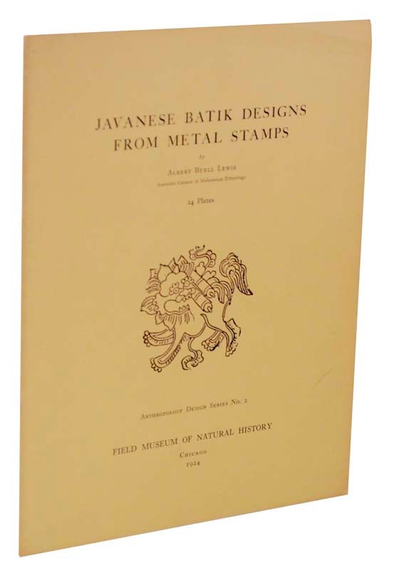 Item #117510 Javanese Batik Designs from Metal Stamps. Albert Buell LEWIS.