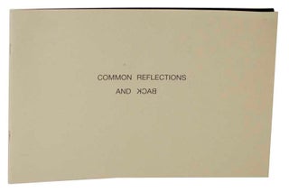 Item #117654 Common Reflections and Back: An Exploration of the Esthetic Experience of...