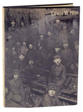 Item #118074 Lewis W. Hine 1874-1940: Two Perspectives. Judith Mara GUTMAN