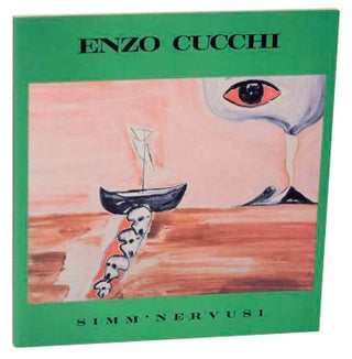 Item #118553 Enzo Cucchi: Simm' Nervusi. Enzo CUCCHI, Dieter Meier, Cater Ratcliff, Luca...