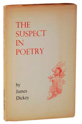 Item #118707 The Suspect in Poetry. James DICKEY