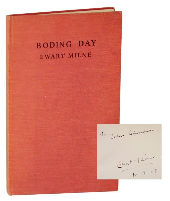 Item #118825 Boding Day: Poems (Signed Association Copy). Ewert MILNE.