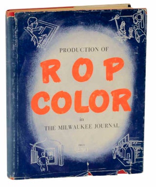 Item #119033 Production of R. O. P. Color in the Milwaukee Journal