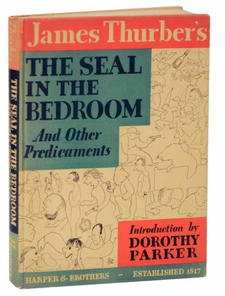 Item #119037 The Seal in the Bedroom and Other Predicaments. James THURBER